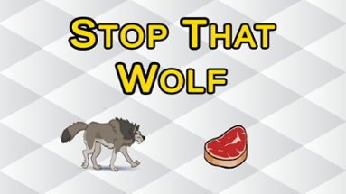 Stop That Wolf Image