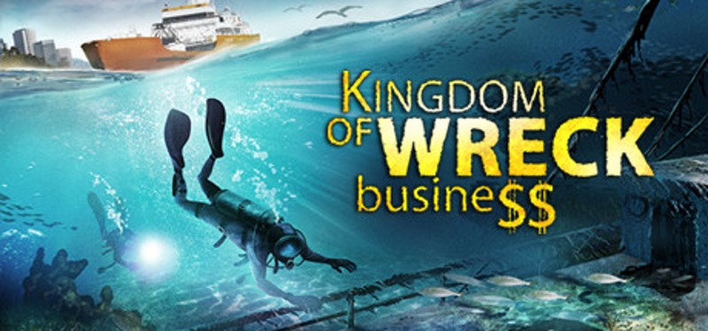 Kingdom of Wreck Business Image
