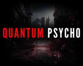 Quantum Psycho Image