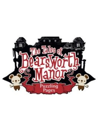 The Tales of Bearsworth Manor: Puzzling Pages Game Cover