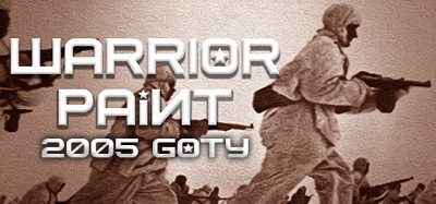 Warrior Paint: 2005 GOTY Edition Image