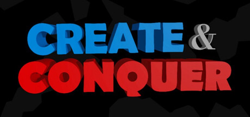 Create & Conquer Image