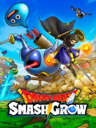 Dragon Quest Smash/Grow Image