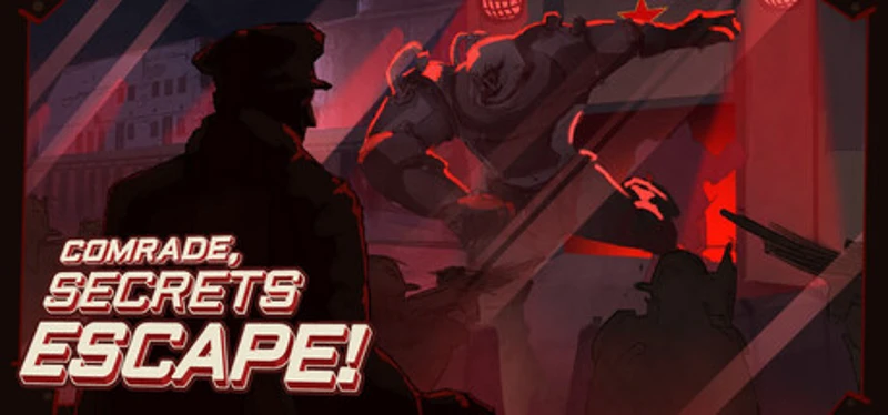 Comrade, Secrets Escape! Image