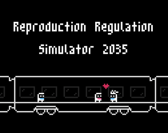 Reproduction Regulation Simulator 2035 Image
