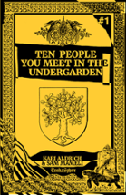 Ten People You Meet In The Undergarden Image