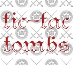 Tic-Tac-Tombs Image