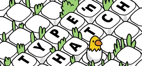 Games like Type 'n Hatch