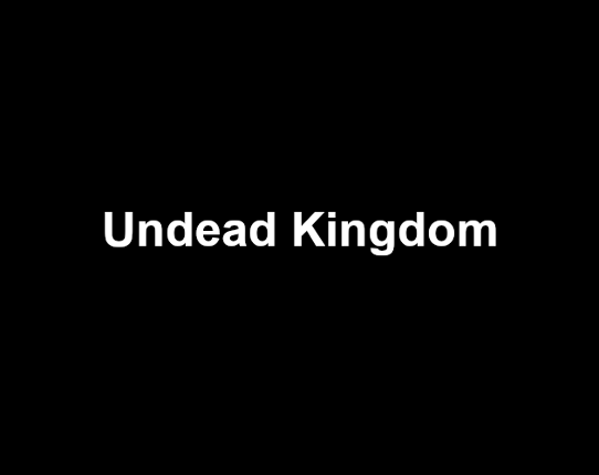 Undead Kingdom Image