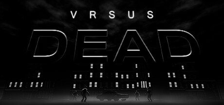 Games like VRSUS DEAD