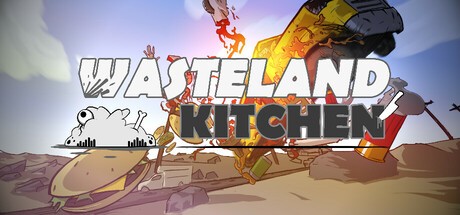 Games like Wasteland Kitchen