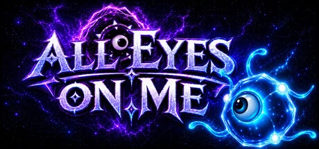 Games like ALL EYES ON ME