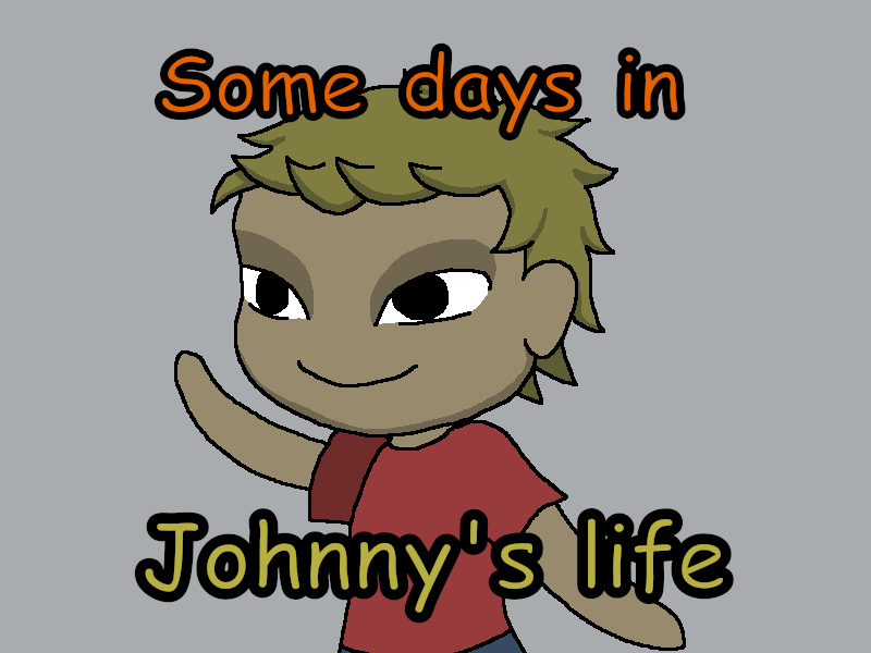 Games like Some days in Johnny's life