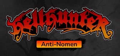 HELL HUNTER - Anti-Nomen Image