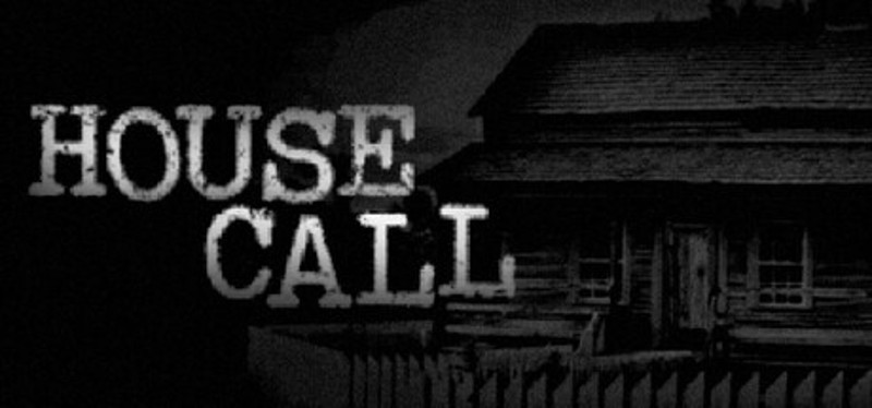 HOUSE CALL Image