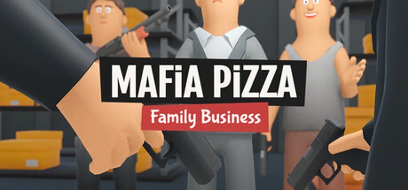 Mafia Pizza : Family Business Image