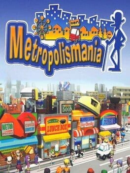 Games like Metropolismania