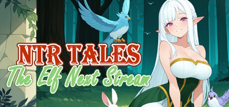 NTR Tales - The Elf Next Stream Image
