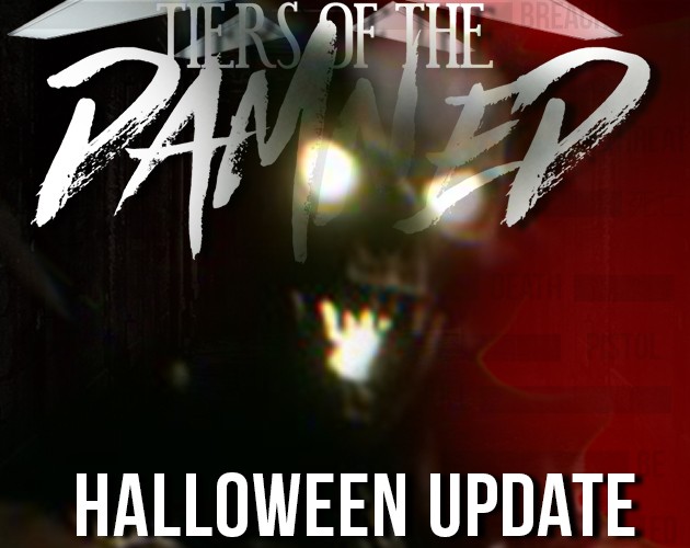 Games like Tiers of The Damned - Halloween Update!