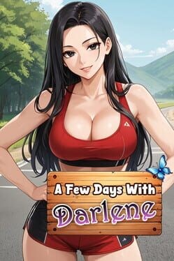 Games like A Few Days With: Darlene