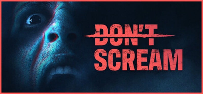 DON'T SCREAM Image