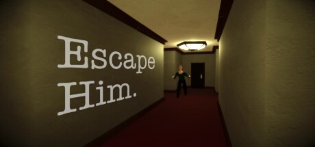 Games like Escape Him.