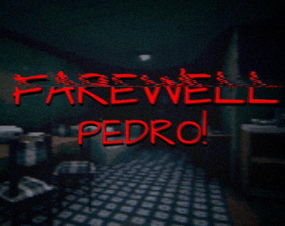 Games like Farewell Pedro!