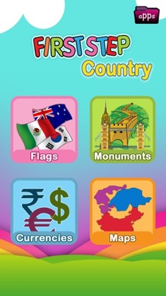 First Step Country : Fun and Learning General Knowledge Geography game for kids to discover about world Flags, Maps, Monuments and Currencies. screenshot