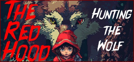 Games like The Red Hood: Hunting the Wolf