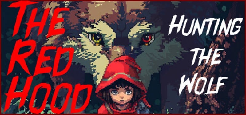 The Red Hood: Hunting the Wolf Game Cover