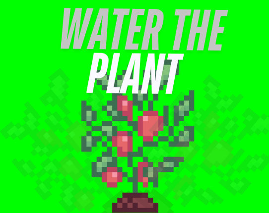 Water The Plant Image