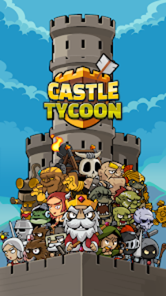 CASTLE TYCOON - IDLE Tower RPG screenshot