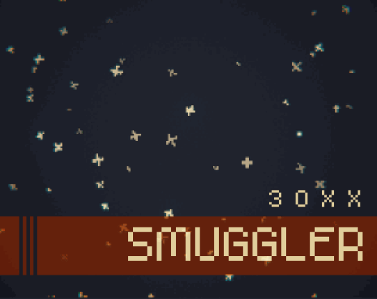 SMUGGLER (30XX) Game Cover