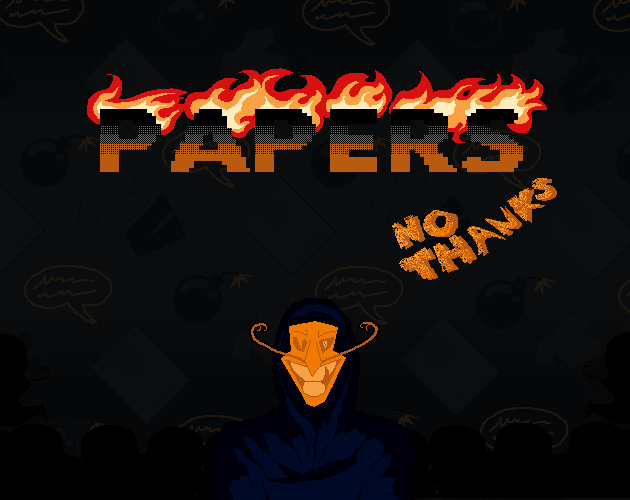 Games like Papers, No thanks!