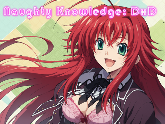 Naughty Knowledge: DxD Game Cover