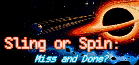 Games like Sling or Spin: Miss and Done?
