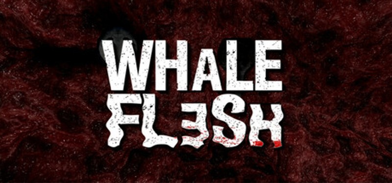 Whale Flesh Game Cover