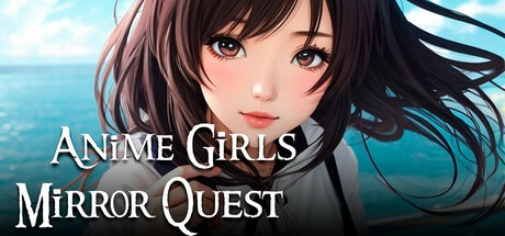 Games like Anime Girls Mirror Quest