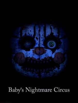 Baby's Nightmare Circus Image