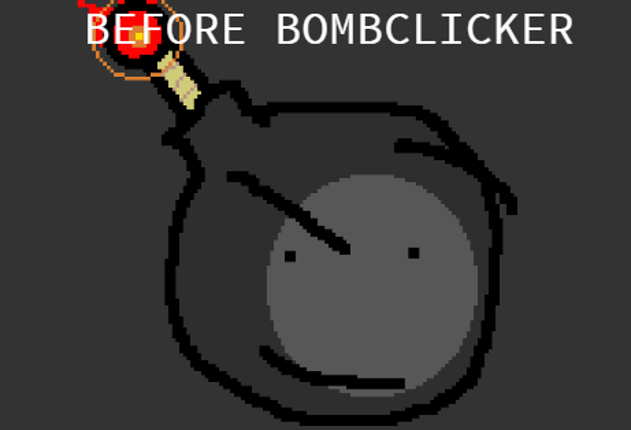 Before BOMBCLICKER Game Cover