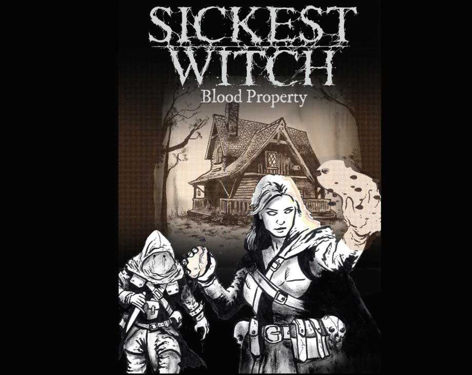 Games like Blood Property - Module/Adventure for Sickest Witch