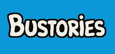 Games like Bustories