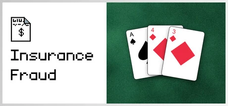 Games like Insurance Fraud
