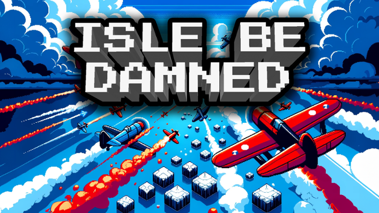 Isle be Damned Image