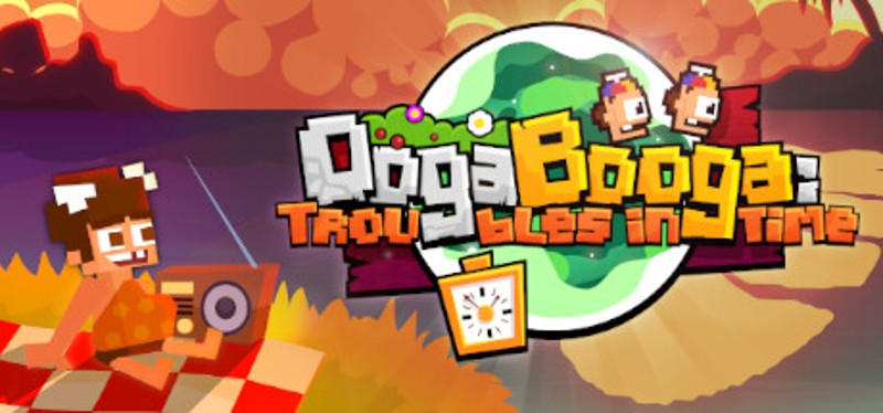 Ooga Booga: Troubles in Time Image
