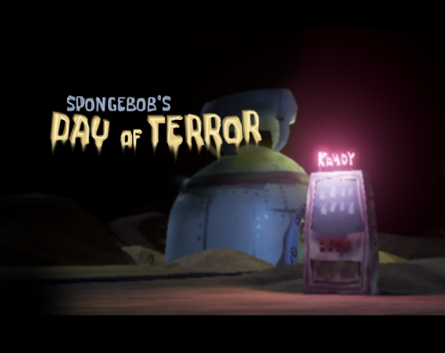 Games like Spongebob's Day of Terror [Fan Horror]
