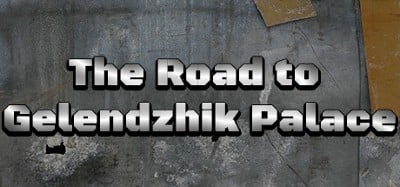 The Road to Gelendzhik Palace Image