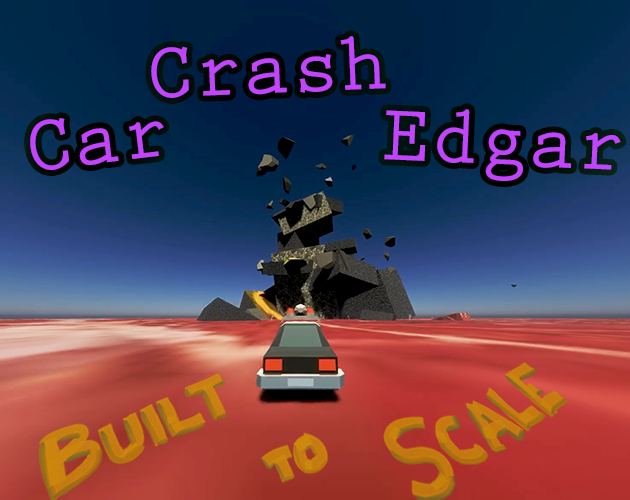 Games like Car Crash Edgar: Built to Scale