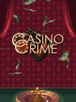 Casino Crime Image