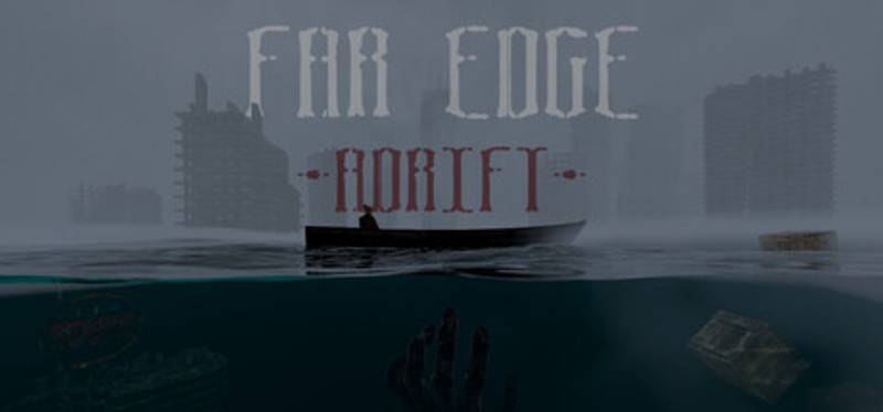 FAR EDGE: Adrift Image